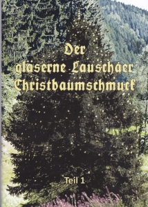 Der gläserene Lauschaer Christbaumschmuck 1