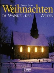 Weihnachten im Wandel der Zeiten