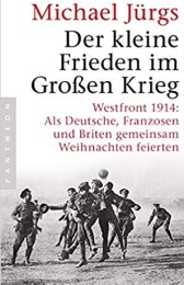 Der kleine Frieden im Groen Krieg